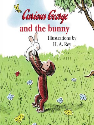 cover image of Curious George and the Bunny